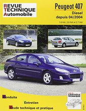 Charger l'image dans la galerie, Revue Technique Automobile RTA 686.2 Peugeot 407 depuis 04/2004>