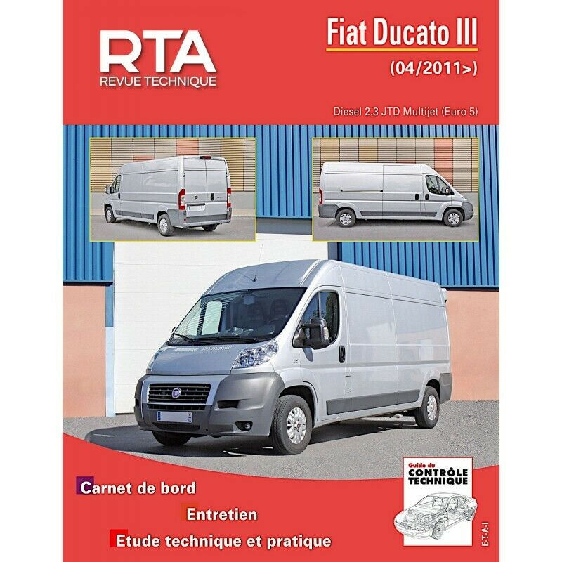 Revue Technique Automobile RTA B768.5 Fiat Ducato III depuis 04/2011 Diesel 2.3